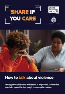 Campaign banner for Share If You Care by Victoria Police and Crime Stoppers Victoria; shows a distressed teenager in an orange hoodie being comforted by an adult woman, with campaign logos and the message How to talk about violence.