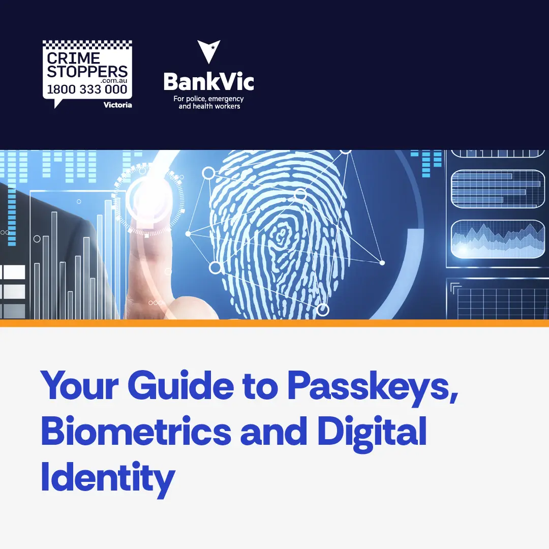 Banner featuring Crime Stoppers Victoria and BankVic logos, a fingerprint biometric scan on a futuristic digital interface, and the guide title Your Guide to Passkeys, Biometrics and Digital Identity.