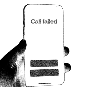 Black and white sketch-style illustration of a hand holding a mobile phone displaying the message “Call failed.”
